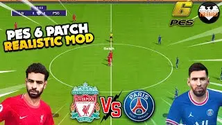 PES 6 Patch Firebird 2022 | Realistic Gameplay Mod 2022 | Liverpool vs PSG Full Match | FHD 60FPS