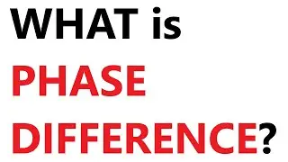 A Level Physics: What is phase difference?