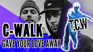 MAJID JORDAN - GAVE YOUR LOVE AWAY x C-WALK