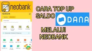 CARA TOP UP SALDO DANA MELALUI NEOBANK