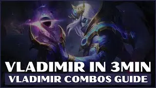 VLADIMIR COMBOS GUIDE S11 LOL 2020 | VLADIMIR GUIDE LEAGUE OF LEGENDS
