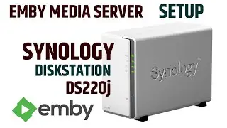 How to install Emby Media server on the Synology DS220j DISKSTATION 2020 