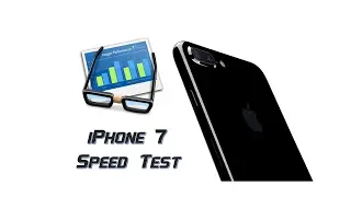 Speed Test iPhone 7 iOS 10.2