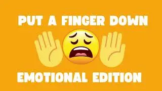 Put a Finger Down | Emotional Edition | TikTok Inspired Challenge