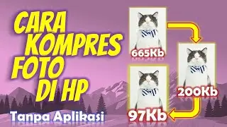 Cara Mengkompres Foto di Hp / Cara Mengecilkan Ukuran Foto Tanpa Aplikasi..!! || Tutorial Hp 2021