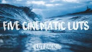 LUT PACK! • 5 FREE Cinematic LUTs | Premiere Pro, Final Cut Pro, ect