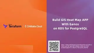 How To | Build GIS Heat Map APP With Ganos on ApsaraDB RDS for PostgreSQL