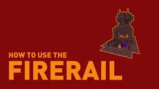 How to Use the FireRail