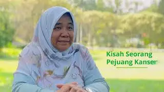 Kisah Seorang Pejuang Kanser