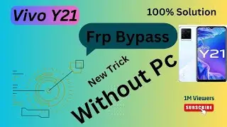 Vivo Y21 Frp Bypass Android 12 Without Pc 100% Solution | Vivo Y21 Google Account Bypass 2023