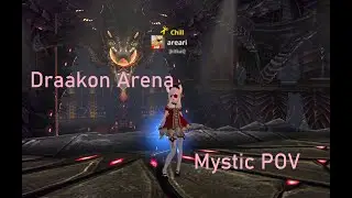 Menma's TERA - Draakon Arena - Mystic POV