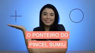 O PONTEIRO DO PINCEL SUMIU NO PHOTOSHOP (RESOLVIDO)