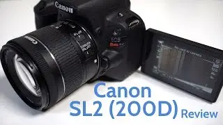 Canon SL2 (200D) Review and Comparison to G7X II and Sony Cameras
