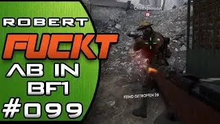 Robert Fuckt Ab in Battlefield 1 #099 Team Deathmatch Amiens 15 KD