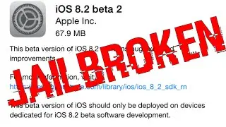 JAILBREAK IOS 8.2 BETA 1-2|NEW JAILBREAK IOS 8.2 BETA 1-2