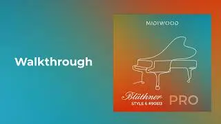 Bluthner Style 6 - PRO - Vintage Piano Sample Library for Kontakt