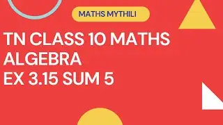 TN Class 10 Maths Algebra Graph Ex 3.15 Sum 5