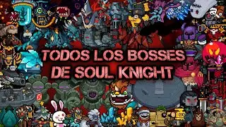 TODOS  los JEFES de SOUL KNIGHT 2023