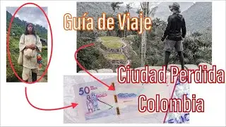 Guía de viaje. Ciudad Perdida Colombia.    #travel #colombia #thelostcity #explore