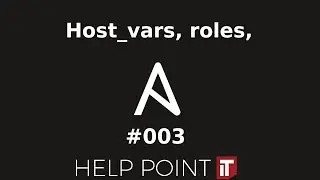 Ansible - vars, host_vars, roles wstęp - Lekcja 003