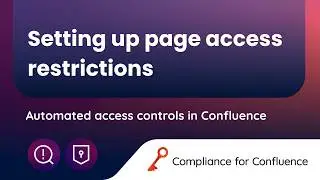 Setup Confluence Page Access Restrictions in Compliance Cloud | Compliance for Confluence