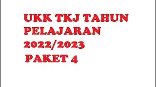 UKK TKJ 2022 2023 PAKET 4