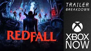 Redfall Reaction and Trailer Breakdown
