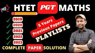 Htet Pgt Maths Previous Papers Playlists | Htet Pgt Maths Papers Solution 2019, 2020, 2021,2022,2023