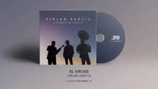 Virlan Garcia - El Gross [Official Audio]
