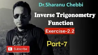 Inverse Trigonometric Function Class 12 I Exercise 2.2 I Class 12 NCERT maths I CBSE Class 12