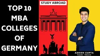 Top 10 MBA Colleges (Business Schools) of Germany | Study in Germany | Ashish Gupta