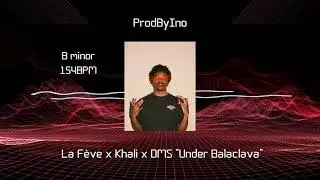 [FREE] La Fève x Khali x DMS 