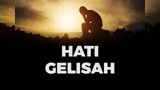 Hati Gelisah