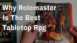 Why Rolemaster Is The Best Tabletop RPG