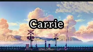 Carrie (Lyrics) | Europe