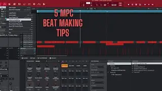 MPC TIPS | 5 ESSENTIAL BEAT MAKING TIPS IN MPC !