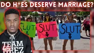 Do Hoes Deserve Marriage?