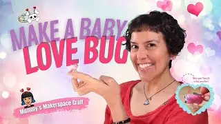 Baby Love Bugs Craft for Littlespace: ABDL Mommy's Makerspace