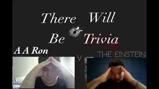 A A Ron v The Einstein: There Will Be Trivia Season II