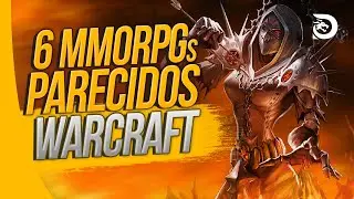 6 MMORPG PARECIDOS COM WORLD OF WARCRAFT - JOGUE AGORA!