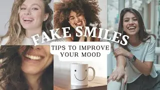 Boost Your Mood with a Fake Smile