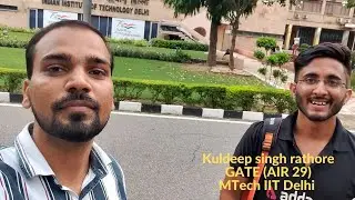 Vlog with Kuldeep Singh Rathore GATE (AIR - 29) [IIT Delhi]