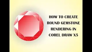 How to create Round Gemstone Render in Corel Draw X5