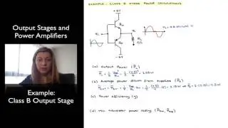 Example: Class B Output Stage
