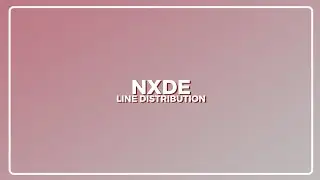 NXDE by (G)-IDLE | LINE DISTRIBUTION [UPDATED]