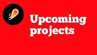 Upcoming projects. It's magic engine tutorials.