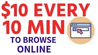 Make $10 Every 10 Minutes To Browse Online