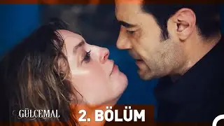 Gülcemal 2. Bölüm