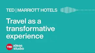 Far Flung podcast | TED & Marriott Hotels