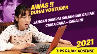 Tutorial isi form Pajak Adsense 2021, begini loh jen caranya... berfaedah!!!